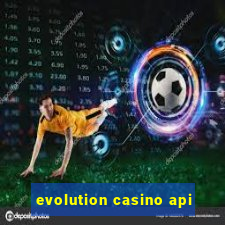 evolution casino api